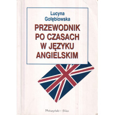 Przewodnik po czasach w języku angielskim